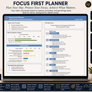 May include: A digital Focus First Planner Excel productivity system displayed on a laptop screen. The interface features sections for daily priorities, habit completion progress, goal tracking, and quick links for daily, weekly, and monthly planning.