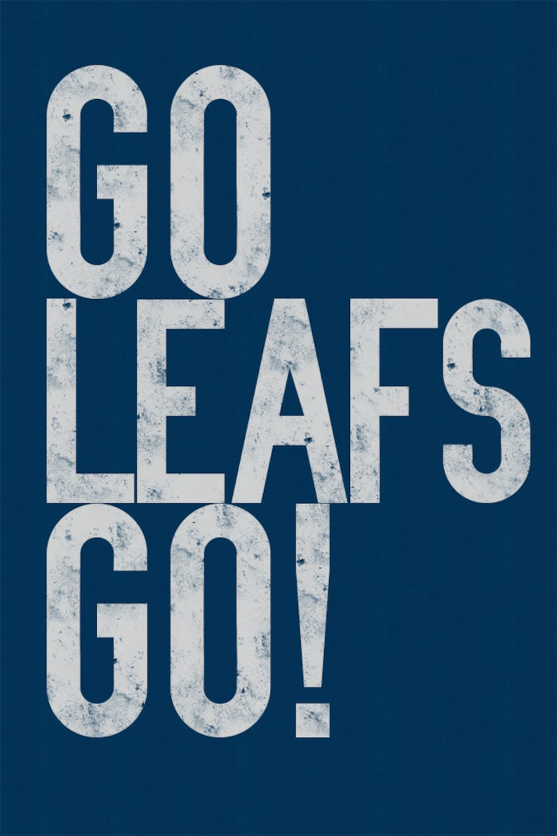 Toronto Maple Leafs Print Go Leafs Go For Fans Of Auston Etsy Canada