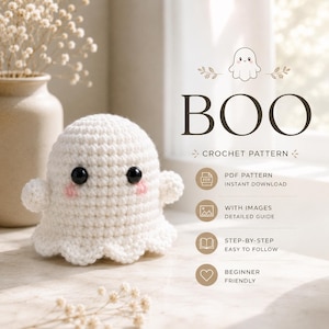 May include: A white crocheted ghost amigurumi with black safety eyes and pink stitched cheeks. The text reads BOO CROCHET PATTERN, PDF PATTERN INSTANT DOWNLOAD, WITH IMAGES DETAILED GUIDE, STEP-BY-STEP EASY TO FOLLOW, and BEGINNER FRIENDLY.