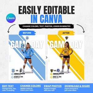 May include: A digital template for a sports game day flyer, featuring a before and after comparison of a volleyball player graphic. The text reads EASILY EDITABLE IN CANVA, CHANGE COLORS, TEXT, PHOTOS, LOGOS IN MINUTES, GAME DAY, and various event details.