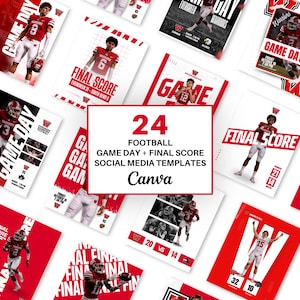 May include: A collection of 24 football game day and final score social media templates featuring red and white color schemes, athletic imagery of players in uniform, bold typography, and the text 24 FOOTBALL GAME DAY + FINAL SCORE SOCIAL MEDIA TEMPLATES Canva.