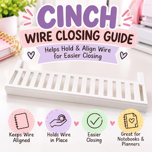 May include: A white plastic Cinch wire closing guide featuring a long rectangular base with evenly spaced vertical slots. The text CINCH WIRE CLOSING GUIDE is displayed above, along with icons and text indicating it holds and aligns wire.