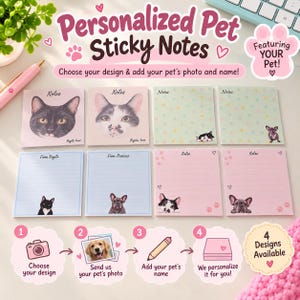 Puede incluir: Un conjunto de notas adhesivas personalizadas con fotos y nombres de mascotas. La imagen muestra ocho blocs cuadrados con varios diseños, incluyendo retratos de gatos y perros, huellas y papel rayado. El texto incluye "Personalized Pet Sticky Notes", "Notes", "From Rayito", "From Princess" y una guía de instrucciones de cuatro pasos.