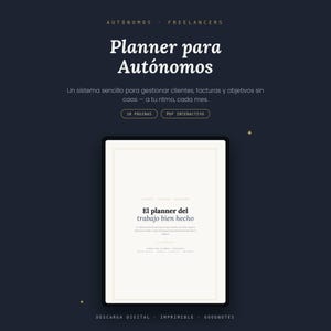 Puede incluir: Un planificador digital para autónomos mostrado en una pantalla de tableta sobre un fondo oscuro. El texto dice Planner para Autónomos, 16 páginas, PDF interactivo y El planner del trabajo bien hecho, con opciones de descarga digital e impresión.