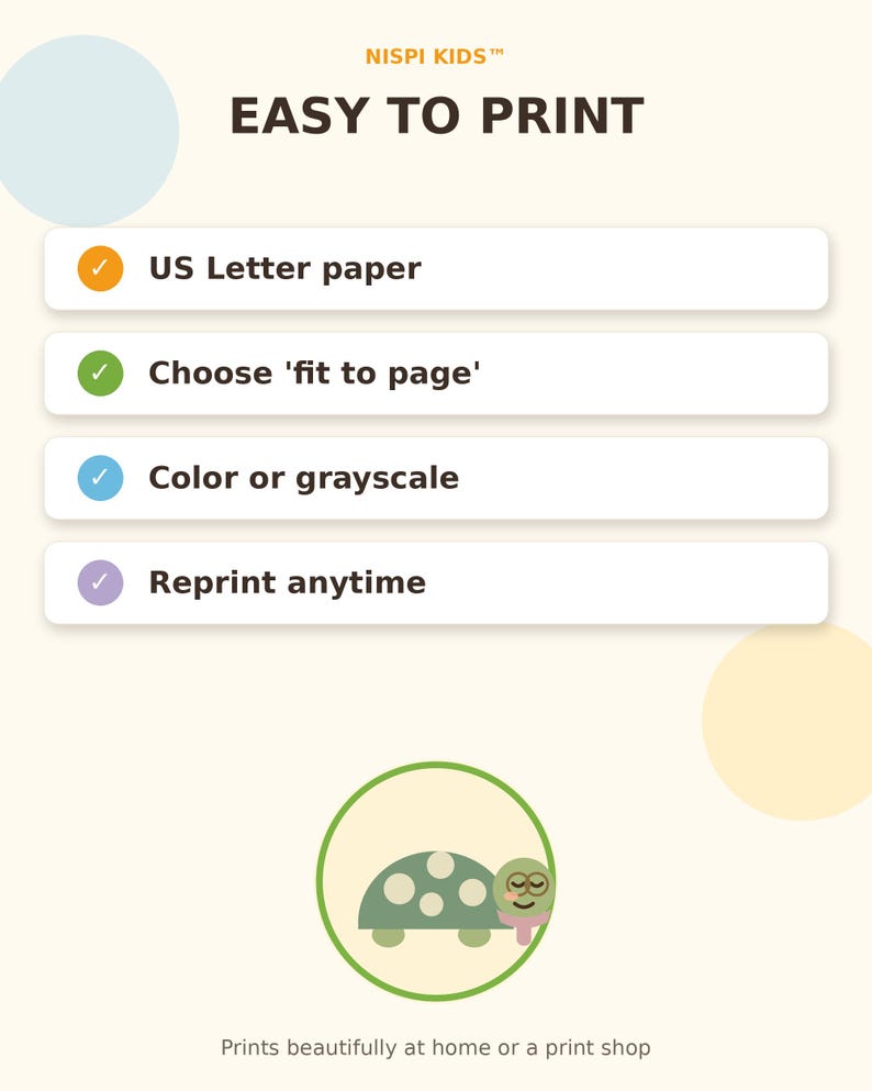 May include: An informational graphic titled NISPI KIDS EASY TO PRINT with instructions for US Letter paper, fit to page, color or grayscale, and reprint anytime. A circular icon features a green turtle with white spots and a pink scarf.