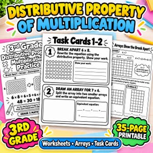 May include: A 35-page printable math worksheet set for 3rd grade focusing on the distributive property of multiplication. The pages feature task cards, arrays, and practice problems with instructions to break apart equations and show work.