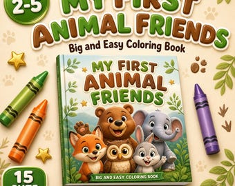 My First Animal Friends Coloring Book, 15 Pages for Toddlers (PDF Download)
