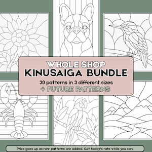 May include: A digital collection of Kinusaiga patterns featuring six black and white line art designs including a sunflower, a dog, a bird, a lobster, a parrot, and a mountain landscape. The central text reads WHOLE SHOP KINUSAIGA BUNDLE.