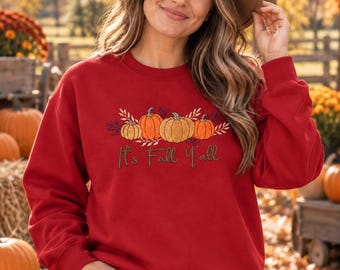 Embroidered Fall Sweatshirt, It’s Fall Y’all Pumpkin Crewneck, Autumn Sweatshirt, Thanksgiving Shirt, Cozy Fall Sweater