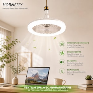 Op de afbeelding: Een witte ronde plafondventilator met een geïntegreerde LED-lichtring. De tekst HORNESLY, Fraicheur. Liberté. Avec vous, partout. staat bovenaan. Kenmerken zijn onder meer PARFUM D'AROMATHÉRAPIE, BRISE PUISSANTE, SILENCIEUX en ÉCLAIRAGE LED aan de rechterkant.