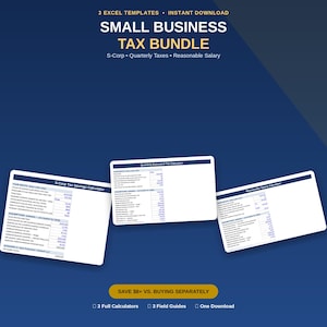 May include: A digital bundle of 3 Excel templates for small business tax management, including an S-Corp Tax Savings Calculator, Quarterly Estimated Tax Calculator, and Reasonable Salary Calculator, presented on a dark blue background with text.