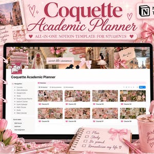 Może przedstawiać: Cyfrowy szablon Notion Coquette Academic Planner wyświetlany na ekranie, otoczony różowymi akcesoriami do nauki, w tym notatnikiem z kokardą, kubkiem z napisem girl fuel oraz polami tekstowymi opisującymi funkcje takie jak Google Calendar Sync.