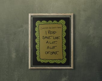 Funny 'I Read Smut' Poster: Romantasy Book Lover Art
