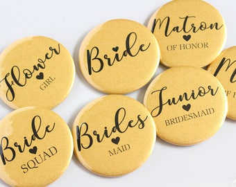 Gold Bachelorette Buttons - Bridal Shower Buttons - Bride Buttons - Bachelorette Pins - Bachelorette Party Pins - Wedding Party Pins