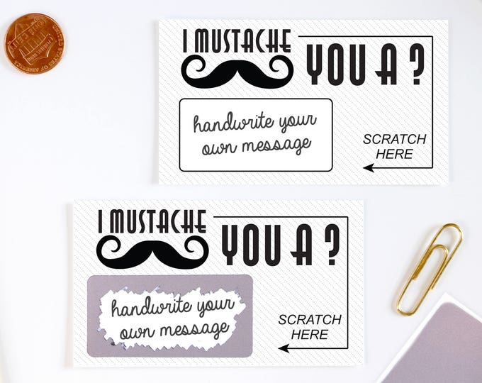 DIY Scratch off Cards - I Mustache You A Question! - Secret Message - Lunch Box Note - Teacher Rewards Card - 10 Cards