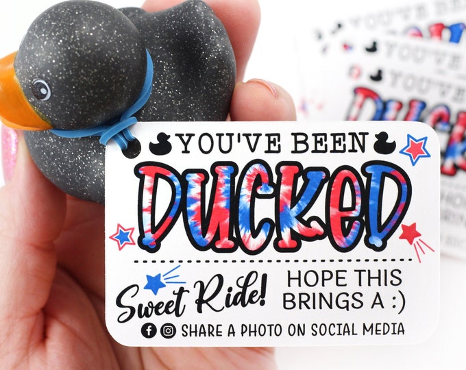 4th of July You’ve been ducked - duck tags - ducking tags - tags for ducking