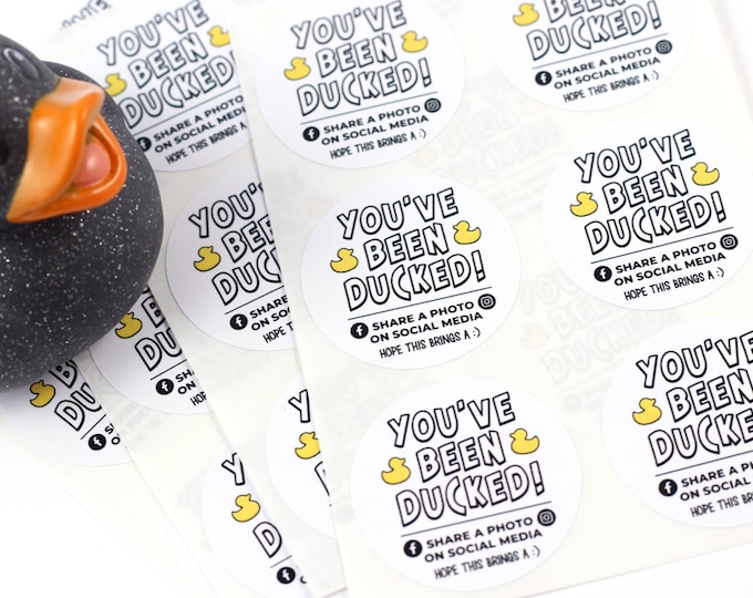 30 Round Stickers - You’ve been ducked - duck stickers - ducking tags - stickers for ducking