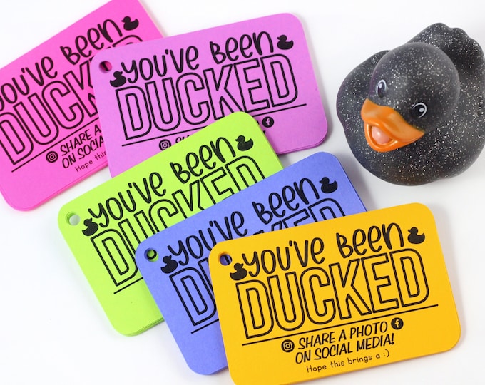 You’ve been ducked - duck tags - ducking tags - tags for ducking