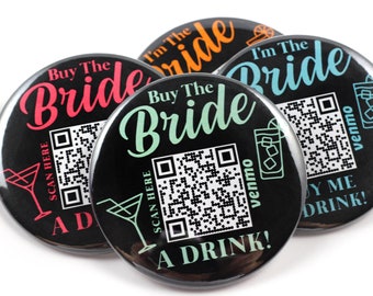 Custom QR Code Bachelorette Buttons - Bridal Shower Buttons - Bride Buttons - Bachelorette Pins - Bachelorette Party Pins