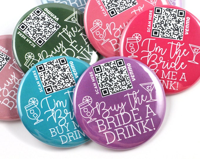 QR Code Bachelorette Buttons - Bridal Shower Buttons - Bride Buttons - Bachelorette Pins - Bachelorette Party Pins - Wedding Party Pins