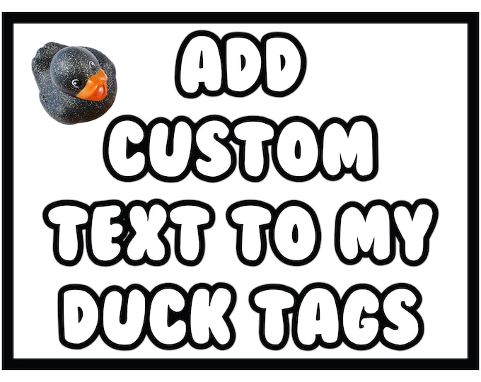 Custom Text Upgrade - You’ve been ducked - duck tags - ducking tags - tags for ducking