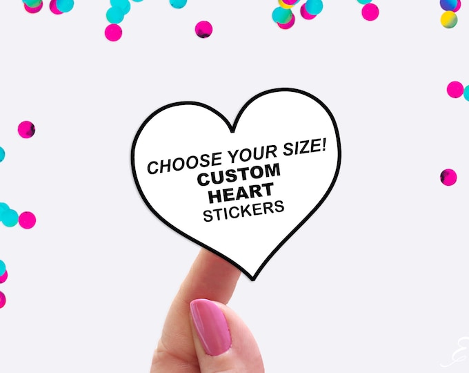 Custom Heart Stickers - Custom Labels - Heart Labels - Custom Clear Stickers - Custom Stickers - Logo Stickers - Packaging Stickers