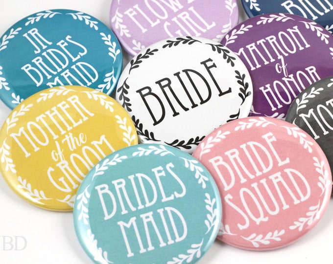 Custom Color Bridal Shower Pinback Button Bridesmaid - Maid of Honor - Matron of Honor - Team Bride - Flower Girl - Junior Bridesmaid