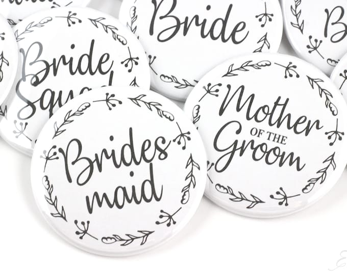 Bridal Shower Pinback Button Bridesmaid - Maid of Honor - Matron of Honor - Team Bride - Flower Girl - Junior Bridesmaid