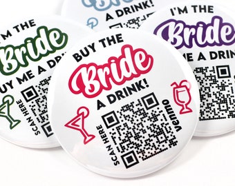 Custom QR Code Bachelorette Buttons - Bridal Shower Buttons - Bride Buttons - Bachelorette Pins - Bachelorette Party Pins