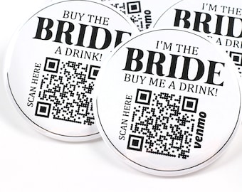 Custom QR Code Bachelorette Buttons - Bridal Shower Buttons - Bride Buttons - Bachelorette Pins - Bachelorette Party Pins