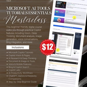 May include: A digital course advertisement titled Microsoft AI Tools Tutorials Essentials Masterclass. It lists features like Copilot Vision, document analysis, and AI research. A red starburst graphic displays the number 12, and a vertical screenshot shows various software interface panels.