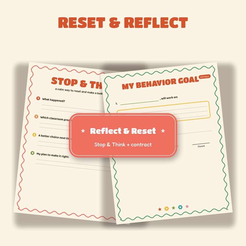 Pode incluir: Duas folhas de trabalho imprim&iacute;veis com fundos creme e bordas recortadas. Uma folha intitulada RESET & REFLECT apresenta uma se&ccedil;&atilde;o STOP & THINK com instru&ccedil;&otilde;es numeradas. A outra folha intitulada MY BEHAVIOR GOAL inclui uma caixa vermelha central com o texto Reflect & Reset, Stop & Think + contract.