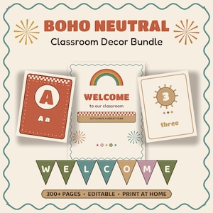 Könnte beinhalten: Ein BOHO NEUTRAL Klassenzimmer-Dekorationsset mit Lernkarten, einem Willkommensschild mit Regenbogen und einer Wimpelkette mit der Aufschrift WELCOME. Enthält Texte wie A, 3, 300+ PAGES, EDITABLE, PRINT AT HOME in gedeckten Farben.