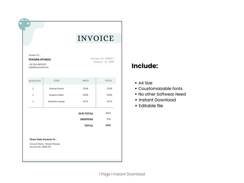 May include: A digital invoice template featuring a clean layout with black text on a white background, accented by light blue shapes. The document includes fields for quantity, item, price, and total, with text listing features like A4 size, customizable fonts, and instant download.