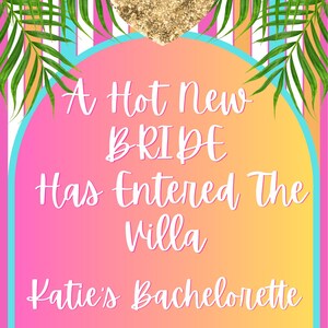 Op de afbeelding: Een rechthoekig bord met een roze, oranje en gele gradiëntboog, palmbladeren, een gouden glitterhart en de tekst: A Hot New BRIDE Has Entered The Villa, Katie's Bachelorette, JUNE 2026, een wit hart en HAMPTONS, NY.