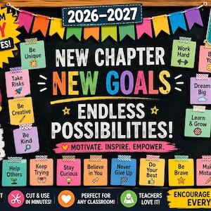 May include: A classroom bulletin board display featuring the text 2026-2027, NEW CHAPTER, NEW GOALS, ENDLESS POSSIBILITIES!, and MOTIVATE. INSPIRE. EMPOWER. surrounded by colorful square cards with motivational phrases like Be Unique and Be Kind.