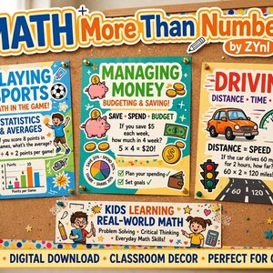 Könnte beinhalten: Eine Pinnwand aus Kork zeigt drei Lehrplakate mit dem Titel MATH More Than Numbers by ZYnl. Die Plakate enthalten farbenfrohe Illustrationen und Texte, die mathematische Konzepte anhand von Sportstatistiken, Geldmanagement und Fahrberechnungen erklären.