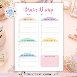 May include: A white Brain Dump planner page with pink text, featuring sections for Tasks & To-Dos, Shopping & Errands, Calls & Communication, Future Log & Ideas, Appointments & Events, and Mind Dump/Notes, labeled A4 Letter Size & A5 Journal Size.