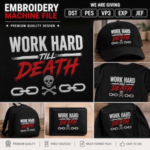 Work Hard Till Death Skull Embroidery Design, Chain Skull Grunge Machine File, Dark Motivational Embroidery DSt PES VP3 EXP JEF Download