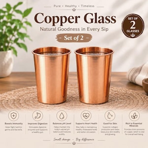 May include: A set of two cylindrical copper glasses with a smooth, metallic finish. The text on the image reads Copper Glass, Natural Goodness in Every Sip, Set of 2, and lists health benefits including Boosts Immunity and Supports Heart Health.