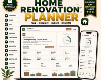 May include: An interactive home renovation planner displayed on a laptop and smartphone screen. The interface features a dashboard with project completion percentages, budget tracking, and task lists. Text includes "Interactive Home Renovation Planner," "Plan, Organize, Budget, Renovate," and "The Ultimate Home Renovation Planner."