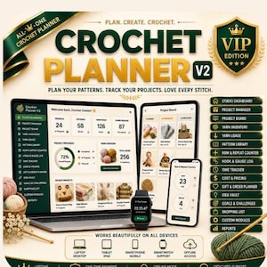 May include: A digital crochet planner V2 VIP edition displayed on a laptop, tablet, and smartphone. The interface shows project dashboards, yarn inventory, and pattern tracking. Includes a smartwatch, yarn balls, and a crochet hook on a cream background.