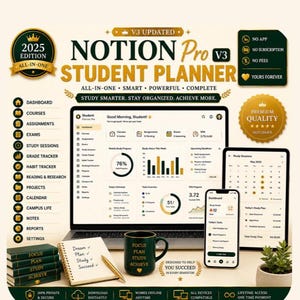 May include: A 2025 Notion Pro V3 student planner digital template displayed on a laptop, tablet, and smartphone. The set includes a notebook, a dark green mug with gold text, and a list of features like dashboard, courses, and assignments.