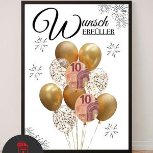Puede incluir: Un póster enmarcado con el texto Wunsch ERFÜLLER en la parte superior, rodeado de fuegos artificiales dibujados con líneas negras. Debajo, un grupo de globos dorados y transparentes con confeti dorado, junto a dos gráficos circulares de billetes de 10 euros.