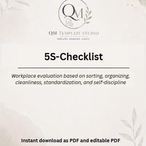 Könnte beinhalten: Ein digitales 5S-Checklisten-Vorlagendokument mit dem QM Template Studio Logo, dem Text 5S-Checklist und einer Beschreibung der Arbeitsplatzbewertung basierend auf Sortieren, Organisieren, Sauberkeit, Standardisierung und Selbstdisziplin.