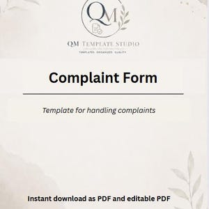 Könnte beinhalten: Eine digitale Dokumentvorlage mit dem Titel Complaint Form, dem Text Template for handling complaints und Instant download as PDF and editable PDF. Das Design zeigt das QM Template Studio Logo und hellbeige Aquarellblatt-Akzente.