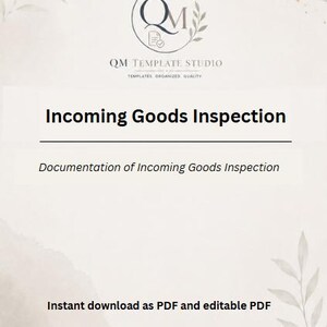 Könnte beinhalten: Eine digitale Dokumentvorlage mit dem Titel Incoming Goods Inspection und dem Untertitel Documentation of Incoming Goods Inspection. Die Seite enthält das Logo von QM Template Studio, den Text Templates Organized Quality und Instant download as PDF.