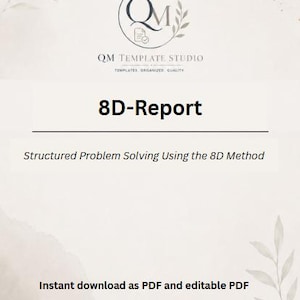 Könnte beinhalten: Eine digitale Dokumentvorlage mit dem Titel 8D-Report und dem Untertitel Structured Problem Solving Using the 8D Method. Die Seite zeigt oben das Logo von QM Template Studio sowie den Hinweis auf Sofort-Download als PDF und editierbare PDF.