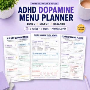 Puede incluir: Un conjunto de archivos PDF imprimibles ADHD Dopamine Menu Planner que consta de tres páginas con secciones tituladas Build My Dopamine Menu, Match Dopamine to the Moment y Dopamine Reward Planner. Los documentos incluyen casillas de verificación, líneas para escribir e iconos.