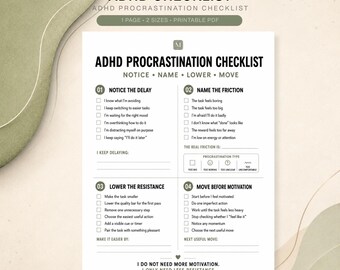May include: A white printable ADHD Procrastination Checklist document with black text. The layout features four sections: Notice the Delay, Name the Friction, Lower the Resistance, and Move Before Motivation, with checkboxes and lines for notes.